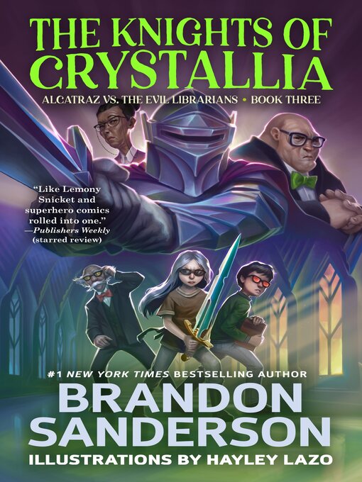 Title details for Alcatraz Versus the Knights of Crystallia by Brandon Sanderson - Available